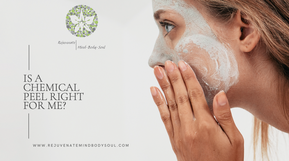 Is a chemical peel right for me?